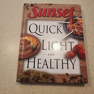 SUNSET Quick Light and Healthy Cookbook